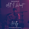 All I Want (feat. Hilly) - Waterbury Mesivta