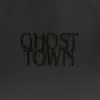 Ghost Town
