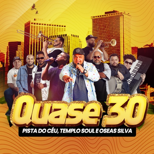 Pista do Céu (Quase 30)