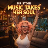 Music Takes Her Soul