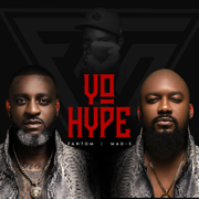 Yo Hype - Fantom & Mad-S