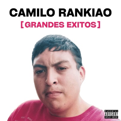 Camilo rankiao Grandes Éxitos