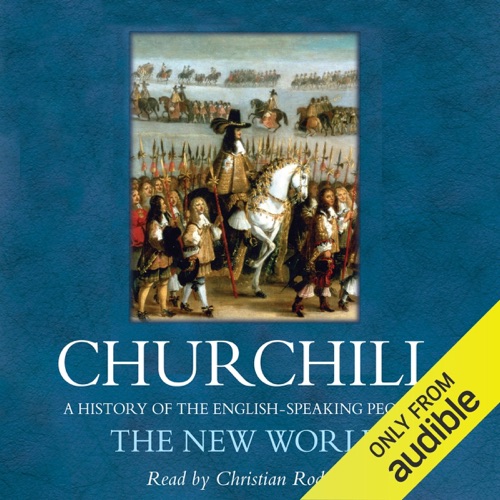The New World: A History of the English Speaking Peoples, Volume II (Unabridged) cover