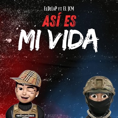 Así Es Mi Vida (feat. El De La P) - Single