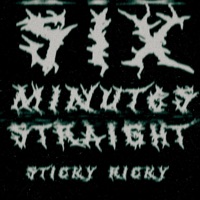 Six Minutes Straight (feat. fivipattern) - Single - Sticky Ricky