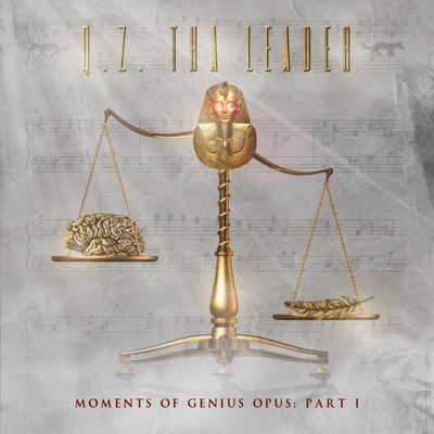 Moments of Genius Opus, Pt. 1