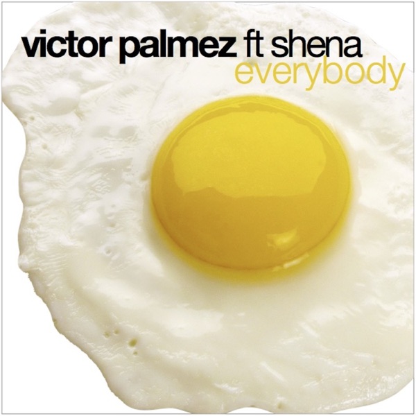 Everybody (feat. Shena) - Single