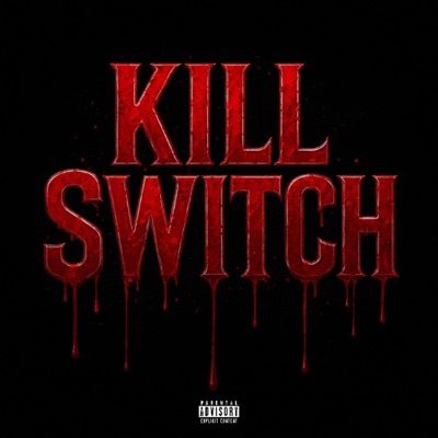 Kill Switch (feat. TreFullyy) - Single