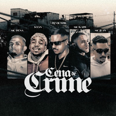 Cena de Crime (feat. Mc Kadu) - Single
