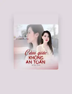 Lê Thu Thảo을(를) 듣고, 뮤직 비디오를 보고, 약력을 읽고, 투어 일정 등을 확인하세요!
