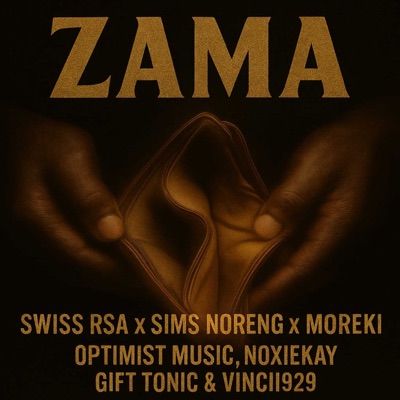 Zama (feat. Noxiekay, Gift Tonic & vincii 929) - Single