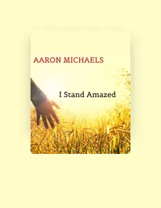 收听 Aaron Michaels、观看音乐视频、阅读小传、查看巡演日期等 ！