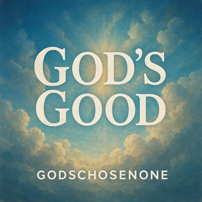 Gods Good - Single