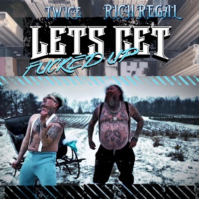 LETS GET FUCKED UP - Single