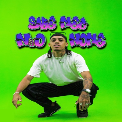 Não Sabe Meu Nome - Single