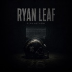 RYAN LEAF - Single