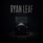 RYAN LEAF
