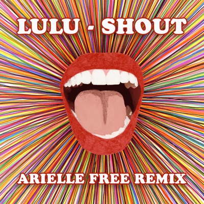 Shout (Arielle Free Remix) - Single