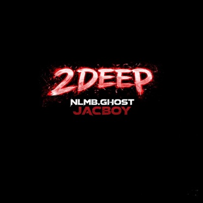 2-Deep (feat. Jacboy) - Single