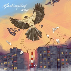 Mockingbird way Phivy