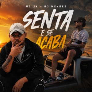 Senta e Se Acaba - Single
