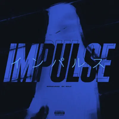 Hör dir „Impulse - Single“ von SXLY an