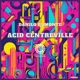 Acid Centreville Single