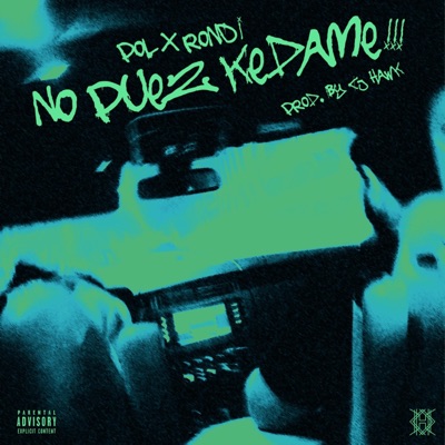 No Pue2 Quedarme!!! (feat. RONDI) - Single