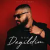 Ben Değildim