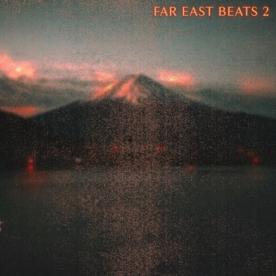 Far East Beats 2