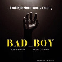 BAD BOY (feat. Krv Prodigy) - Single - Ruddyliscious Music Family