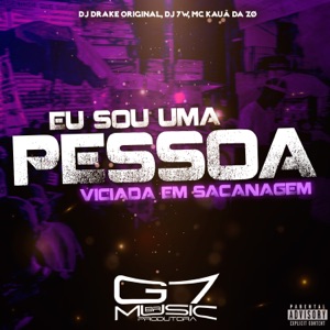 Eu Sou uma Pessoa Viciada em Sacanagem