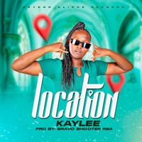 Kaylee_Location (feat. Bravo Shooter RSA) - Single - BEYOND CLICHE RECORDS