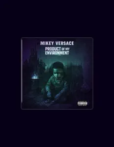 收听 Mikey Versace、观看音乐视频、阅读小传、查看巡演日期等 ！