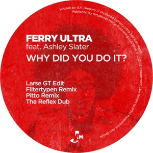 Why Did You Do It (Remixes) - EP