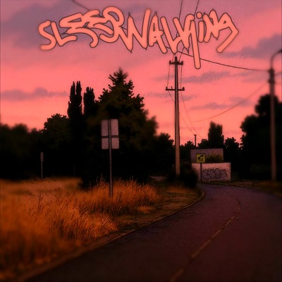 SLEEPWALKING - Single