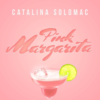 Catalina Solomac - Pink Margarita