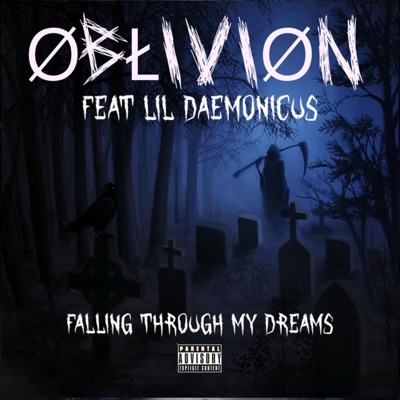 Falling Through My Dreams (feat. Lil Daemonicus) - Single