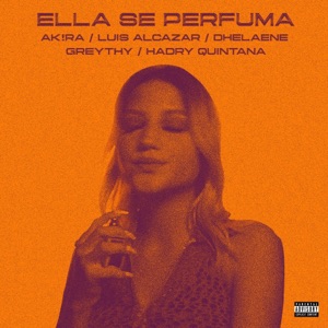 Ella Se Perfuma