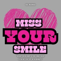 Miss Your Smile - Single - RDG Marmar