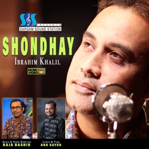 Shondhay (feat. Raja Bashir & Abu Sayeed)