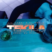 Tekila - Single - Lil Yanki, El Chola & Dj Plaga