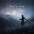 Threads Unravel