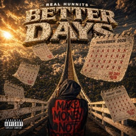 Better Days Real Hunnits