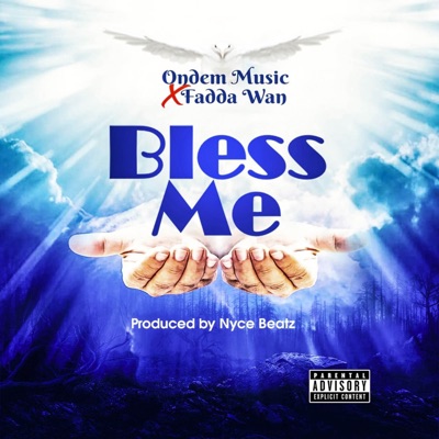 Bless Me (feat. Fadda Wan) - Single