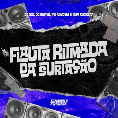Flauta Ritmada da Surtação (feat. MC Rondom) - Single