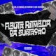Flauta Ritmada da Surtação feat MC Rondom Single