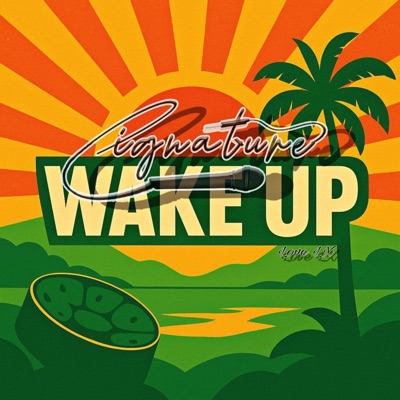 Wake Up (feat. Cignature) - Single