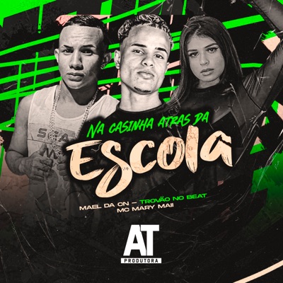 Na Casinha Atrás da Escola - Single