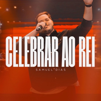 Celebrar ao Rei - Single
